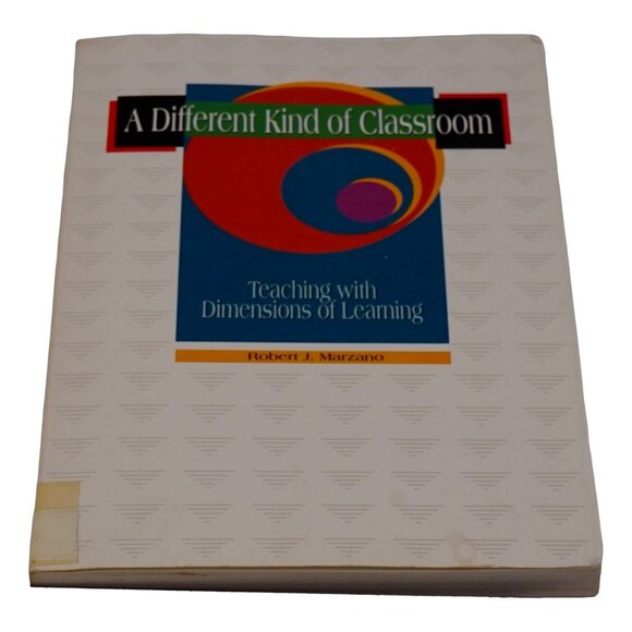 A Different Kind of Classroom:  Teaching with Dimensions of Learning (Pre-Owned) - Picture 2 of 4